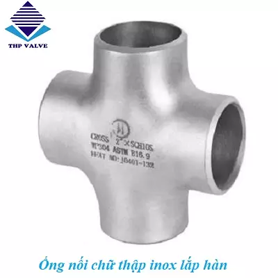 Nối hàn chữ thập inox