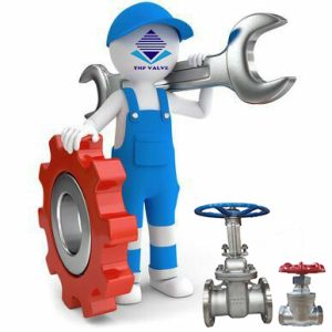 Bảo trì bảo dưỡng van cổng - THP VALVE